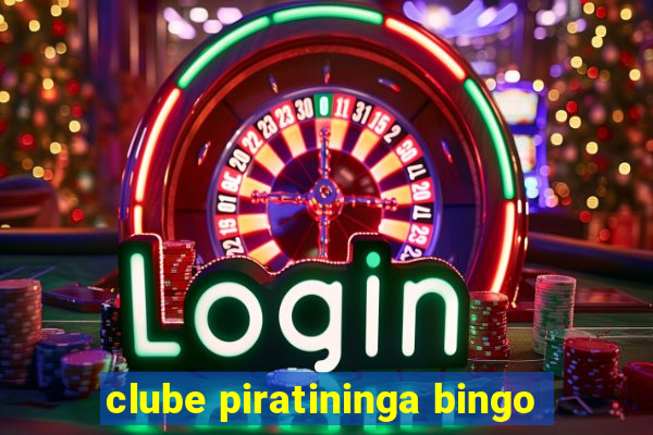 clube piratininga bingo